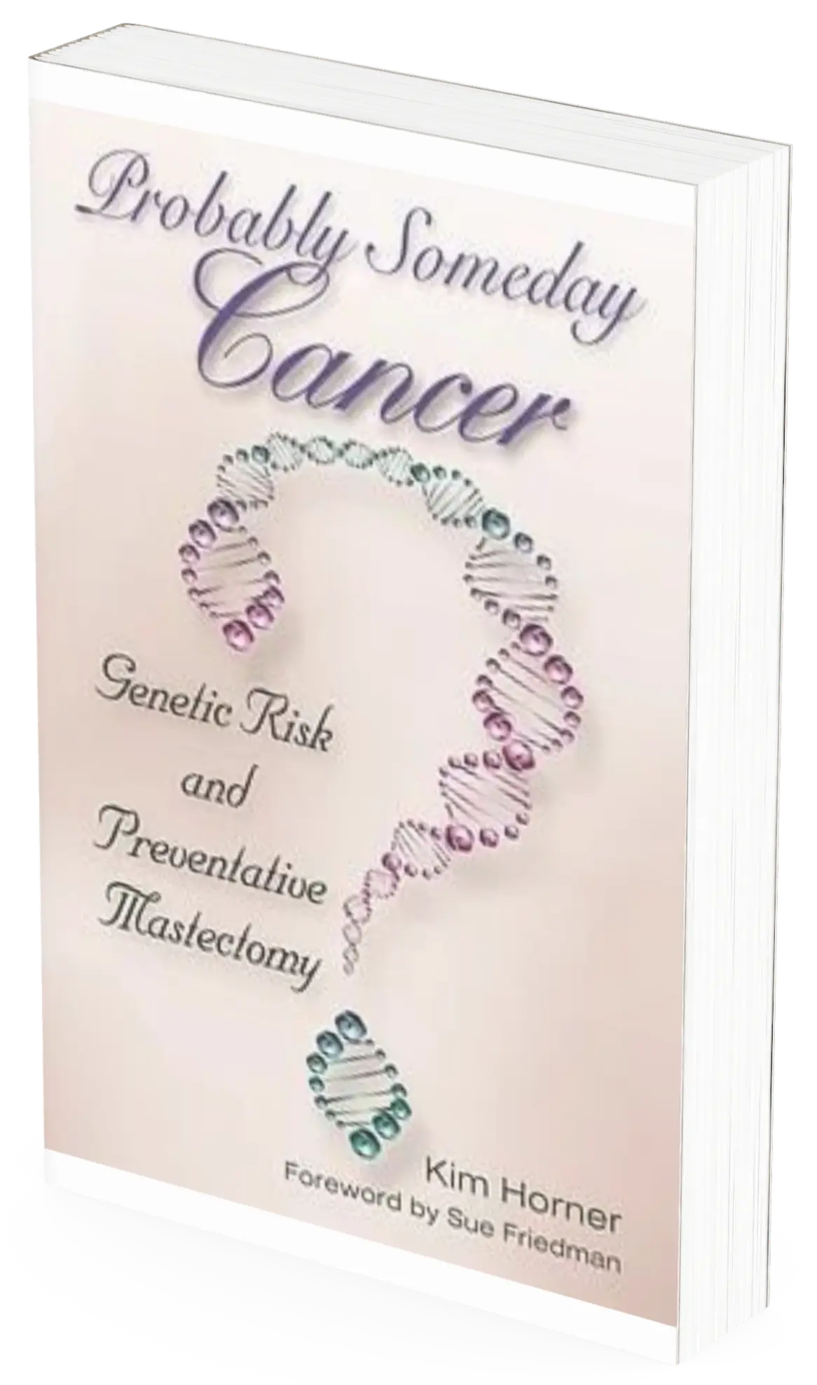 Book cover of Probably Someday Cancer